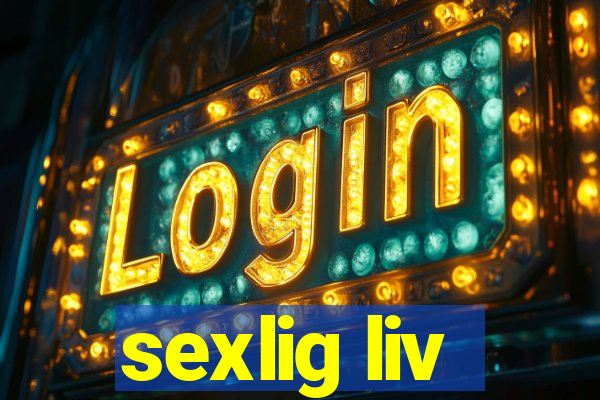 sexlig liv